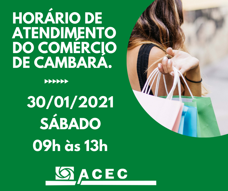 Horário de Atendimento Comércio de Cambará – Sábado -30/01/2021.