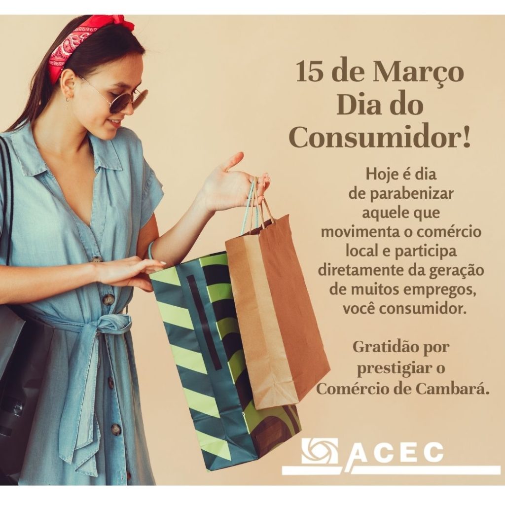 15 de Março – Dia do Consumidor!