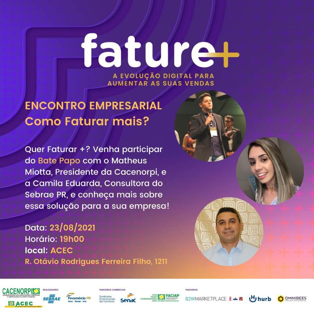 Encontro Empresarial, Como faturar mais? – 23/08/2021.