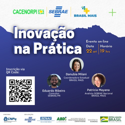 Venha participar do evento “Inovação na Prática” do SEBRAE em parceria com a CACENORPI !!! O evento ocorrerá dia 22/09 às 19hrs