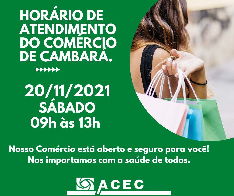 Horário de Atendimento do Comércio de Cambará – 20/11/2021.