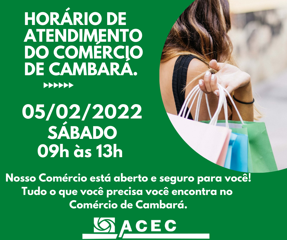 Horário de Atendimento do Comércio de Cambará – Sábado – 05/02/2022.