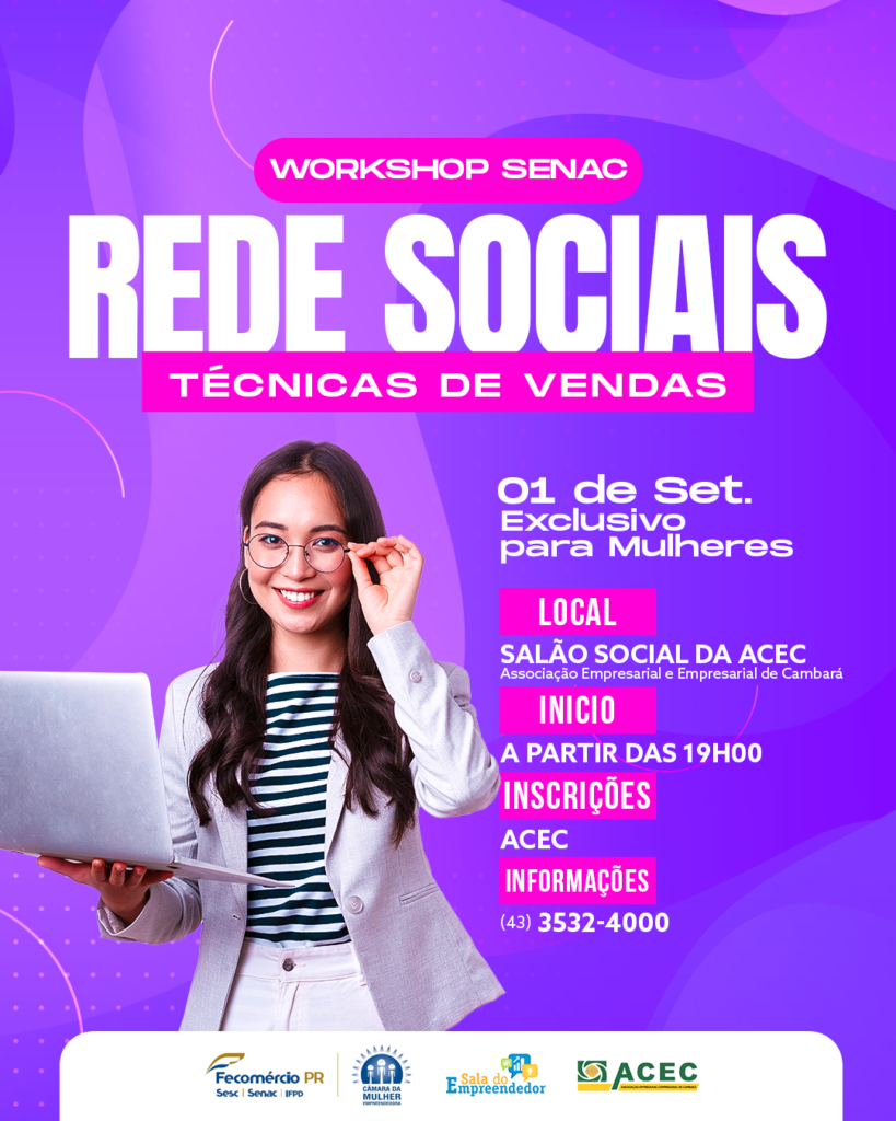 WORKSHOP SENAC – REDES SOCIAIS TÉCNICAS DE VENDAS.