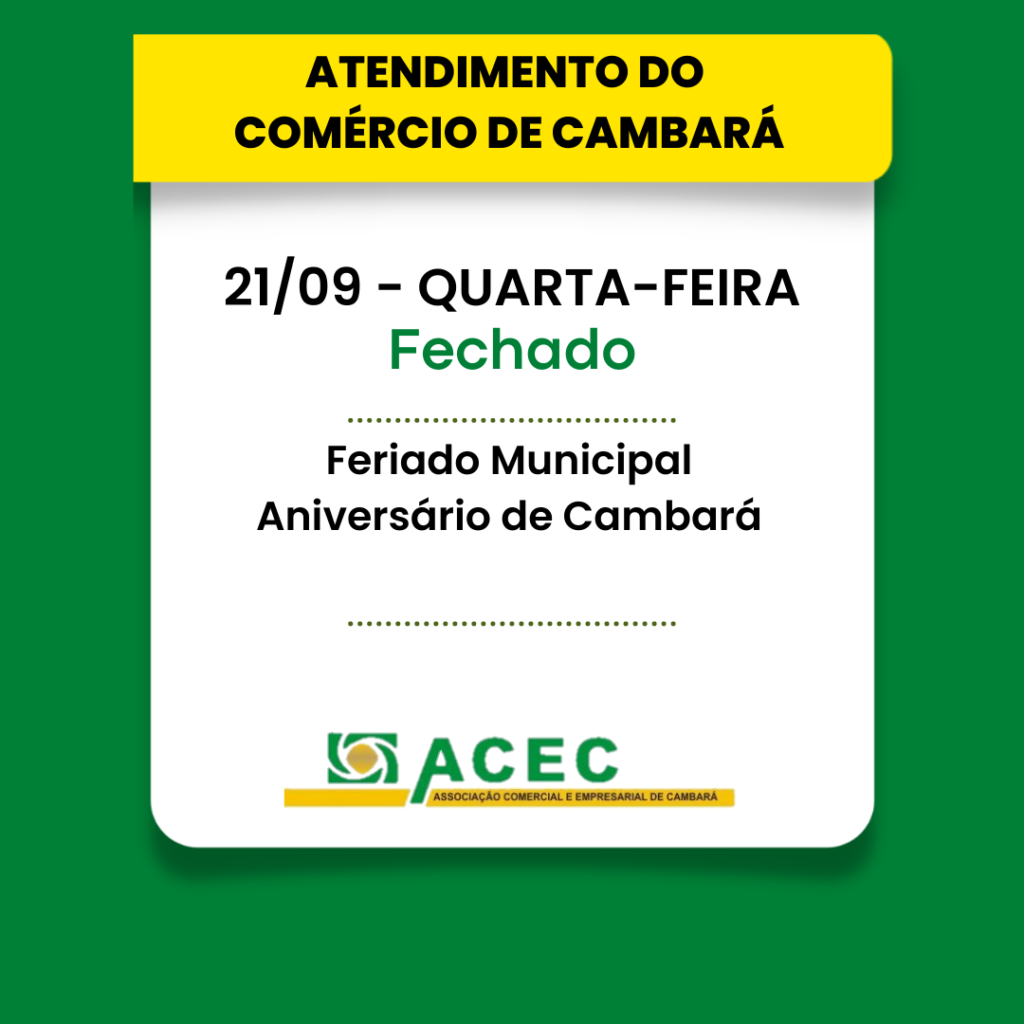 Horário de Atendimento do Comércio de Cambará – 21/09 – Feriado – Fechado.