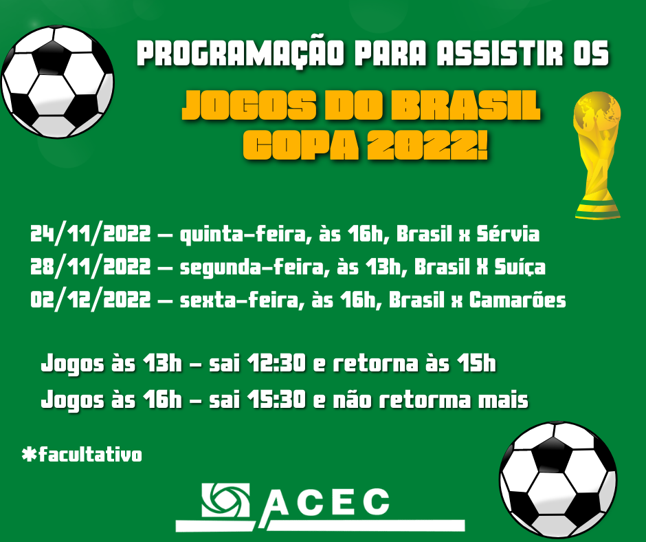 Programação do Comércio para assistir os jogos do Brasil.