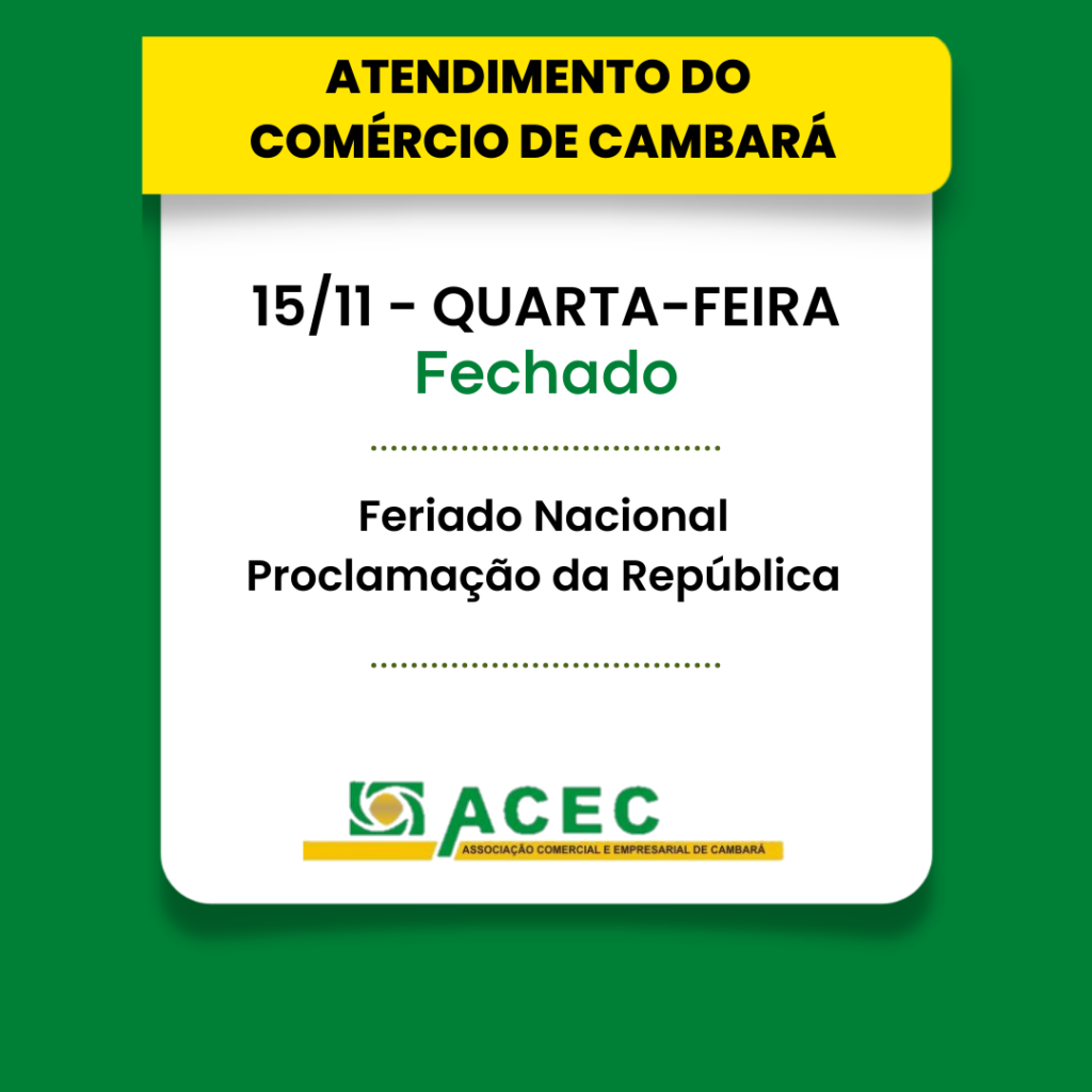 Horário de Atendimento do Comércio de Cambará – 15/11 – Feriado