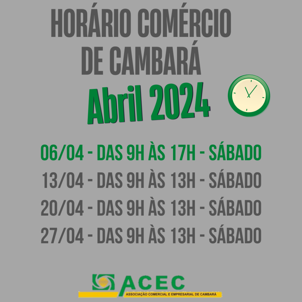 Horário de Atendimento do Comércio de Cambará aos sábados durante o Mês de Abril/2024.