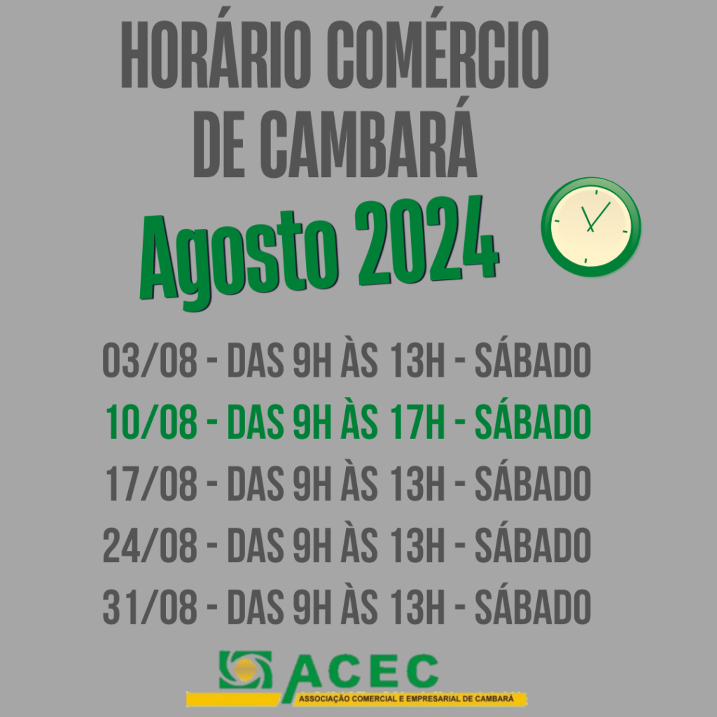 Horário de Atendimento do Comércio de Cambará aos sábados durante o Mês de Agosto/2024.